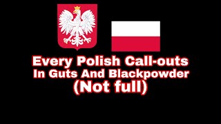 Every Polish Call-outs in Guts And Blackpowder (Not Full)