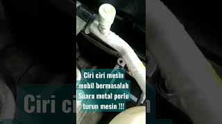 ciri mesin mobil bermasalah #tipsbelimobilbaru #turunmesin #mesinkasar #shortfeed  #otomotif