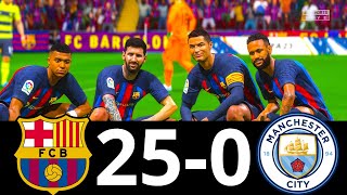 MESSI, RONALDO, MBAPPE, NEYMAR, ALL STARS | BARCELONA 25-0 MAN CITY