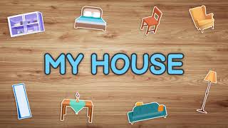 My house (Furniture in English)