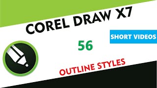 Outline Styles - Corel Draw X7/X9 - Tutorial 56 - Short Videos