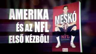 Meskó Zoltán - Az NFL első kézből (könyvtrailer)