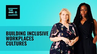 RMM Episode 1 - Building Inclusive Workplace Cultures