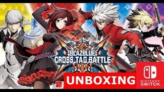 BlazBlue: Cross Tag Battle unboxing Nintendo Switch