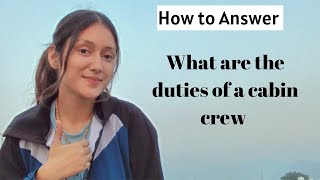 Duties of cabin crew | cabin crew interview