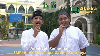 Keseruan Amaliyah Ramadhan - Alazka Report