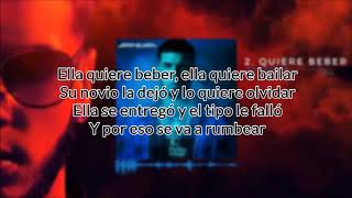 Anuel AA - Ella Quiere Beber (LETRA)