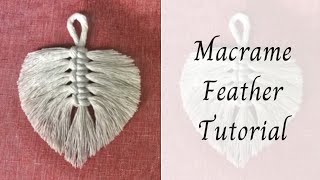 Macrame Feather Tutorial