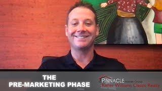 What Is Our Pre-Marketing Phase?