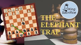 Chess Trap: Elephant Trap