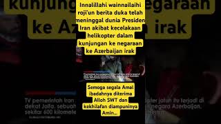 presiden Iran meninggal dunia #shortsvideo