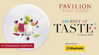 Pavilion KL - Journey Of Taste 2019 (Teaser)