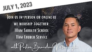 July 1, 2023 Church Service with Pastor Brandon Moningka