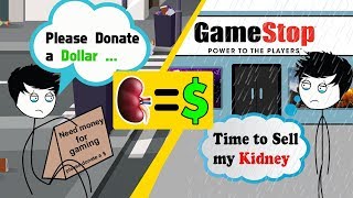 When a Gamer sells his Kidney to buy a Gaming PC