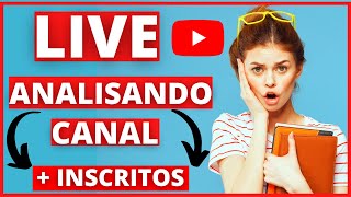 ANALISANDO O CANAL DOS INSCRITOS!! Como Crescer seu Canal do Youtube