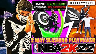 THE BEST 2-WAY SLASHING PLAYMAKER BUILD ON NBA 2K22! BEST BUILD & JUMPSHOT ON NBA 2K22! UNSTOPPABLE!