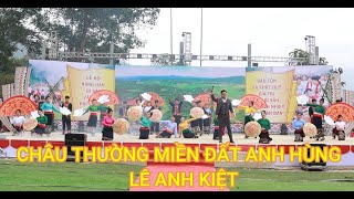 CHÂU THƯỜNG MIỀN ĐẤT ANH HÙNG - Lê Anh Kiệt