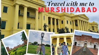 Travel With Me To MURSHIDABAD || এক দিনে ঘুরে আসলাম Murshidabad ||  @hifoxvlogs