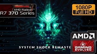 R7 370 - System Shock Pre-Alpha Demo - 720p - 900p - 1080p (Windows 10)