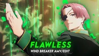 Flawless | Suo hayato 🐢 Wind Breaker [AMV/Edit] Quick! (free clips)