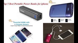 Top 5 Best Portable Power Banks for iphone 7