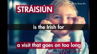 8 delightful Irish words and phrases that English just can't match