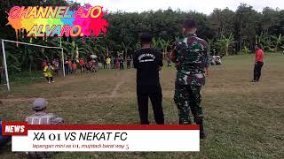 sayembara xa01 cup 2022. xa01 vs NEKAT FC