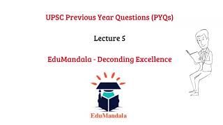 UPSC Previous Year MCQs (PYQs) I Lecture 5 I EduMandala