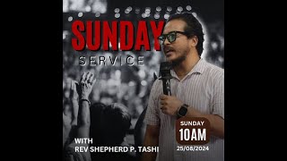 SUNDAY SERVICE 25/08/2024