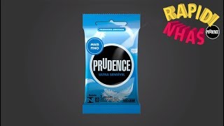 Rapidinhas Prudence - Ultra Sensível