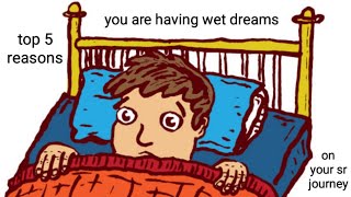 Top 5 Reasons You Are Experiencing Wet Dreams on Semen Retention…😂🙅‍♂️🌊✨