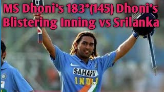 MS Dhoni's 183(145) Dhoni's Blistering Inning Vs Srilankan Bowler 😲🏏😲