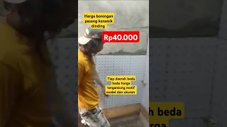 Borongan pasang keramik dinding kamar mandi