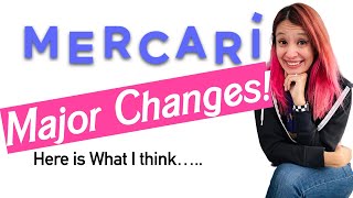 My Opinion on Mercari's MAJOR changes.....