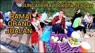 KAGET ADA ORANG JUALAN DI SUNGAI JEDDAH !!! SEMAKIN RAMAI PENGUNJUNG