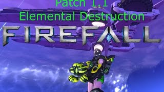 Firefall Patch 1.1 - Elemental Destruction - What's new?