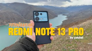 Fotoğraflar Redmi Note 13 Pro ile çekildi