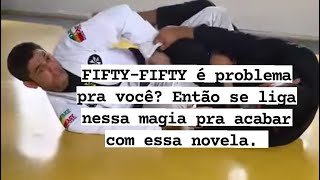 FIFTY-FIFTY é problema pra você? Então se liga nessa magia !!! @naturaljiujitsu