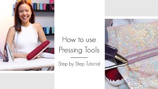 How to use Pressing Tools