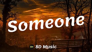 Jubël - Someone (8D Music)