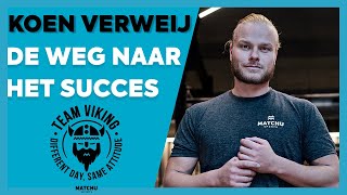 Koen Verweij X Matchu Sports - Samen voor de overwinning: de weg naar het succes begint hier!