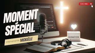 RTA - Moment spécial | Mickaelle