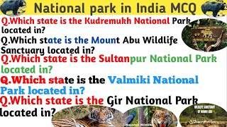 National park in India|| National park locations Gk Questions and answers||Top 30 Gk