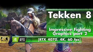 Tekken 8 - Impressive Fighting Graphics pt.2  [RTX 4070, Core i9, 4K, 60 FPS]