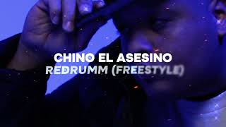 REDRUMM (FREESTYLE) - CHINO EL ASESINO