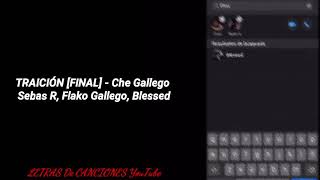 TRAICIÓN SAGA [FINAL] - Cheo Gallego, Sebas R, Flako Gallego, Blessed