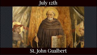 Fri July 12 2024 - St. John Gualbert