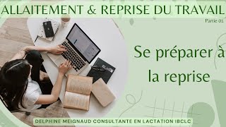 Allaitement et reprise du travail - Comment reprendre le travail en conservant l'allaitement ?