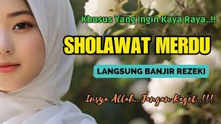 AMALKAN HARI INI! Sholawat Penarik Rezeki Paling Mustajab, Insya Allah Lancar!