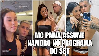 MC PAIVA ASSUME RELACIONAMENTO EM PROGRAMA DA EMISSORA DO SBT .